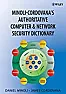 Book Review: Minoli-Cordovana's Authoritative Computer Security   |  BKMCACNS.RVW   20070102"Minoli-Cordovana's Authoritative Computer and...