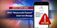 TN: AT&T Text "Unsuccessful Payment" Scam Hits Robertson County [Telecom]  |  Robertson County Tennessee: (Smokey Barn News) - An AT&T phishing text scam is...