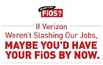 Union-Backed Campaign Asks Verizon "Where's My FiOS" [telecom]  |  For years, it's been obvious that Verizon lacked interest in expanding  its...
