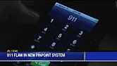 911 Flaw In New Pinpoint System [telecom]  |  911 Flaw In New Pinpoint System NASHVILLE, TN (WSMV) - If you call 911 from a...