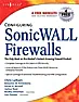 Book Review: Configuring SonicWALL Firewalls, Chris Lathem et al |  BKCNSWFW.RVW   20060602"Configuring SonicWALL Firewalls", Chris Lathem et al,...