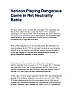 Verizon Playing Dangerous,Game in Net Neutrality,Battle [telecom]  |  It's been awhile since net neutrality has been in the headlines, but  that...
